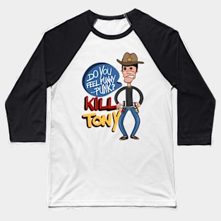 "Do You Feel Funny Punk?" Kill Tony Design Featuring Tony Hinchcliffe Baseball T-Shirt